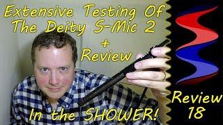 Extensive Testing of the Deity S-Mic 2 + Review - Sound Speeds Reviews