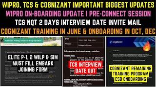 Wipro Embark Onboarding Form TCS 2 Days Interview Invite Cognizant Training & CSD Onboarding Dates