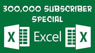 Excel - Getting Wild in the Spreadsheets - 300,000 Subscriber Special