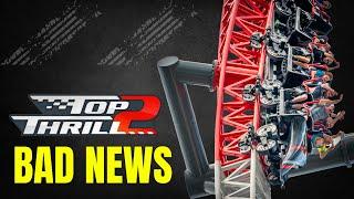 Bad News For Cedar Point's Top Thrill 2!