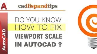 AutoCAD Tip : Formulas to Fix Viewport Scale in AutoCAD