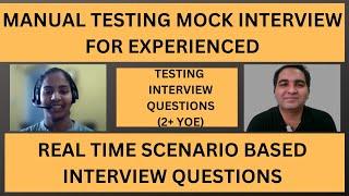 Manual Testing Interview Questions and Answers| Manual Testing Mock Interview for Experienced