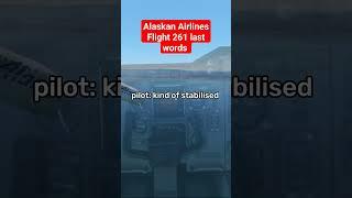 Alaska Flight 261 moments from disaster