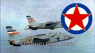 Yugoslav Air Force Song - Hej vojnici, vazduhoplovci