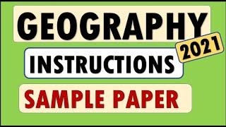 2021 Geography  | Paper Pattern & Sample Paper | Instructions