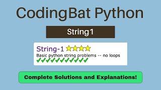 Coding Bat Python String-1 | Complete Explanations and Solutions