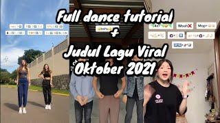 DANCE TUTORIAL TIKTOK VIRAL TERBARU OKTOBER 2021 + JUDUL LAGU PART 1