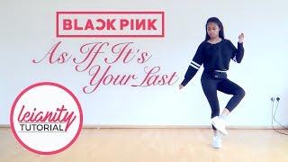 [Mirrored] BLACKPINK - '마지막처럼 (AS IF IT'S YOUR LAST)' - FULL Dance Tutorial