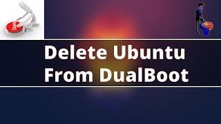 How to uninstall ubuntu from dual boot