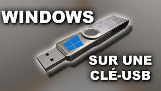 Comment installer Windows SUR une clé USB (Windows 10/8.1/7)