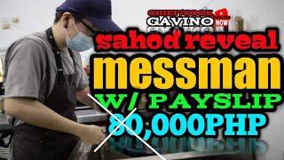 82k sahod ni messman 80k?? ang totoong sahod ni messman(sahod reveal)