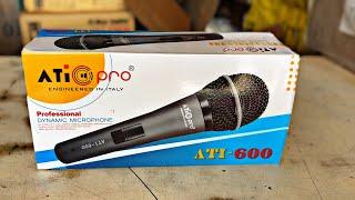 ATI PRO ATI 600 MICROPHONE UNBOXING & REVIEW