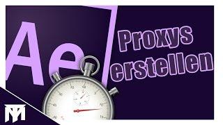  Proxy erstellen▐ After Effects Tutorial▐  