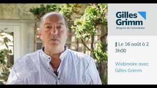  Promotion Webinaire avec Gilles Grimm - Devenir Investisseur Immobilier 