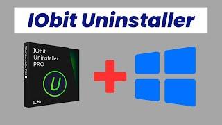 IObit Uninstaller is Essential for Windows!