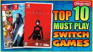 10 More Amazing Switch Games Everyone Needs To Play!