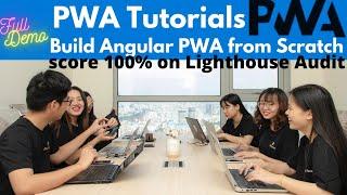 Create/Convert Angular App to PWA easily and Pass 100% PWA Lighthouse Audit