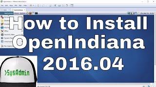 How to Install OpenIndiana Hipster 2016.04 + VMware Tools on VMware Workstation/Player Tutorial [HD]