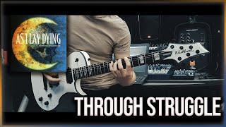 As I Lay Dying - Through Struggle | Guitar Cover