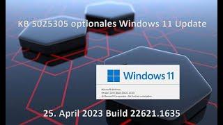 KB 5025305 optionales Windows 11 Update vom 25 04 2023