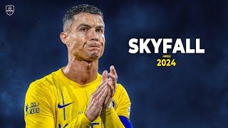 Cristiano Ronaldo 2024 ► SKYFALL - Adele • Skills & Goals | HD