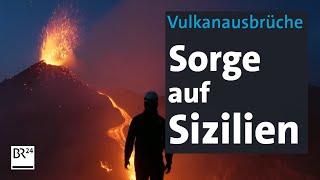 Italien: Vulkane kommen nicht zur Ruhe | BR24