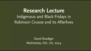 Indigenous and Black Fridays: What Robinson Crusoe Tells Us about Race