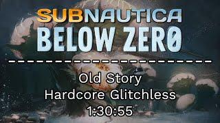 Subnautica: Below Zero - Old Story Speedrun - 1:30:55 [Hardcore Glitchless]