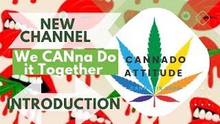 CANna Do Attitude ️ WEed can do anything  together