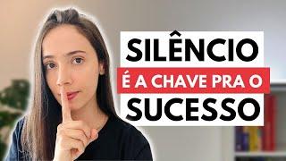 O SILÊNCIO É A CHAVE PARA O SUCESSO FINANCEIRO