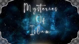 Mysteries of Islam