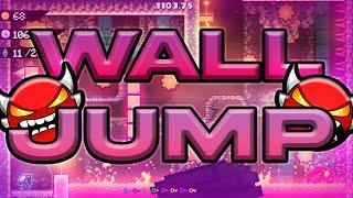 Wall Jump (COIN) 100% (Insane Demon) by FuegoPro  - Geometry Dash 2.2