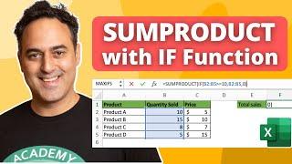 Sum a Product in Microsoft Excel Using the Function SUMPRODUCT With an IF Statement