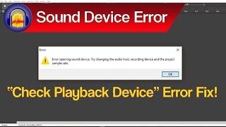 Audacity Recording Device Error Fix, Error While Opening Sound Device Fix & More Audio Problem Fixes