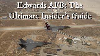 Edwards AFB: The Ultimate Insider's Guide