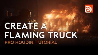 Create a Flaming Truck in Houdini | Pro Houdini Tutorial