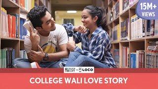 FilterCopy | College Wali Love Story (Valentine's Day Special) | Ft. Gagan Arora and Apoorva Arora