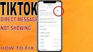  How To Fix Tiktok Direct Message Option Not Showing 