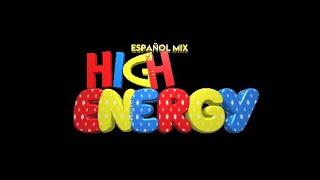 HIGH ENERGY ESPAÑOL  MIX(NEW GENERATION) *2024*