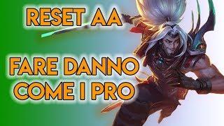 Reset autoattacco S11 , Come Fare più danni su league of legends