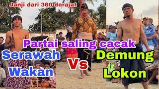 Serawah wakan VS demung lokon || peresean desa mujur||peresean terbaru