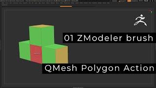 ZBrush • 01 ZModeler • QMesh Polygon Action