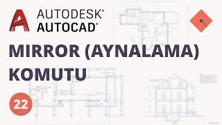 AutoCAD Dersleri #22 | Mirror (Aynalama) Komutu