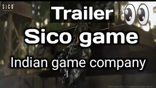 SICO official trailer|Indian game|Made by IndicArina company|Sico fans