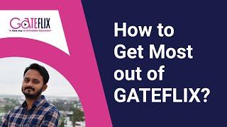 How to Get Most Out of Gateflix