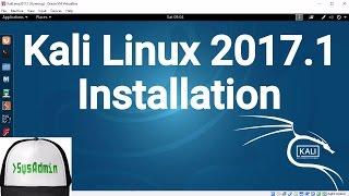 Kali Linux 2017.1 Installation + Guest Additions on Oracle VirtualBox [2017]