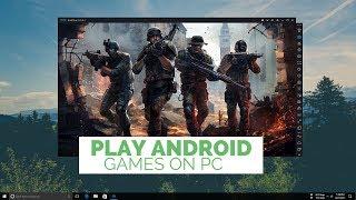 Play Android Games on PC Without Any Lag 2017!