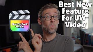 Best New Feature For Underwater Video in FINAL CUT PRO X 10.6.6