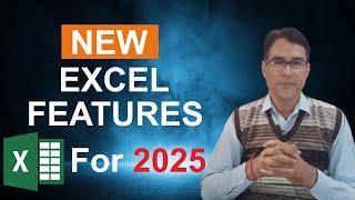 Excel Features That Will Set You Apart in 2025 | New Excel Features That Will Blow Your Mind