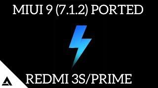 [NEW] MIUI 9 BASED ON NOUGAT 7.1.2 FOR REDMI 3S/PRIME | PORTED ROM LATEST BUILD |